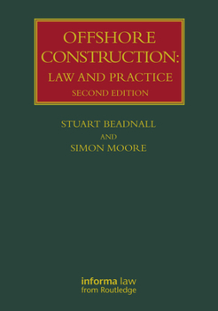 Hardcover Offshore Construction: Law and Practice Book