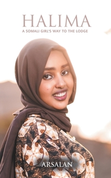 Paperback Halima: A Somali Girl's Way to the Lodge Book
