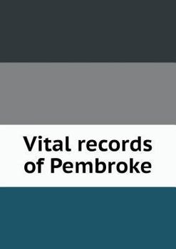 Paperback Vital records of Pembroke Book