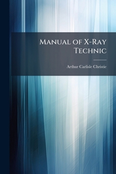 Paperback Manual of X-Ray Technic Book