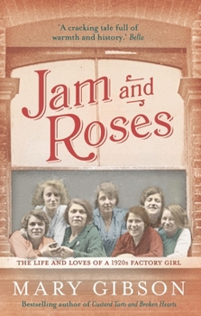 Jam and Roses - Book #2 of the Factory Girls