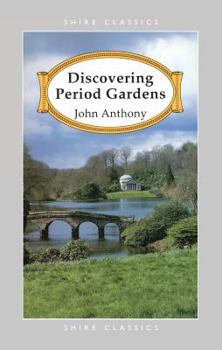 Discovering Period Gardens (Discovering)