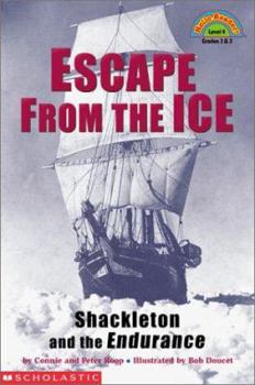 Paperback Escape from the Ice: Shackleton and the Endurance Book