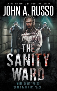 Paperback The Sanity Ward: A Novel of Psychological Terror Book