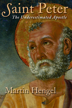 Paperback Saint Peter: The Underestimated Apostle Book