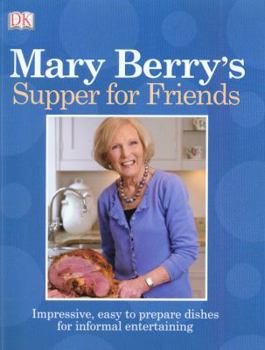Mary Berry's Supper for Friends