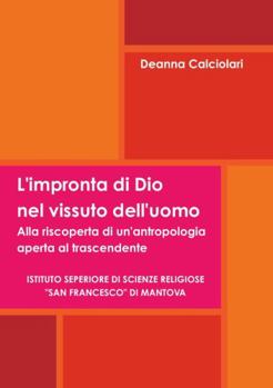 Paperback L'impronta di Dio nel vissuto dell'uomo [Italian] Book