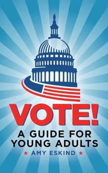 Paperback Vote! A Guide for Young Adults Book