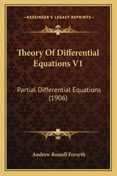 Paperback Theory Of Differential Equations V1: Partial Differential Equations (1906) Book