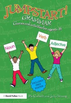 Paperback Jumpstart! Grammar: Games and Activities for Ages 6-14 [With Poster] Book