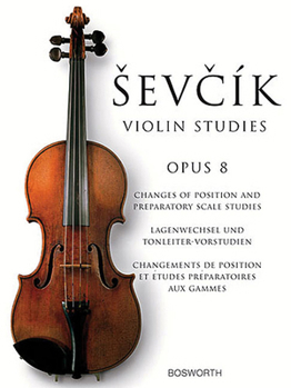 Paperback Sevcik Violin Studies: Opus 8: Changes of Position and Preparatory Scale Studies Book