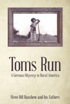Paperback Toms Run: A German Odyssey in Rural America Book