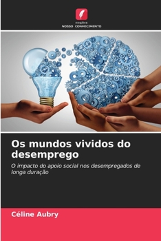 Paperback Os mundos vividos do desemprego [Portuguese] Book
