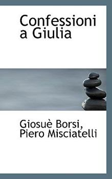 Paperback Confessioni a Giulia Book