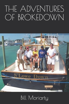 Paperback The Adventures of Brokedown Book