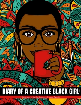 Paperback Diary of a Creative Black Girl - Volume II: Cocoa Twins Book