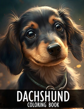 Paperback Dachshund Coloring Book: 30+ Cute Dachshund Coloring Pages for Adults Book