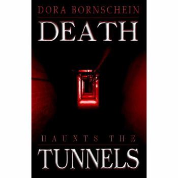 Paperback Death Haunts the Tunnels Book