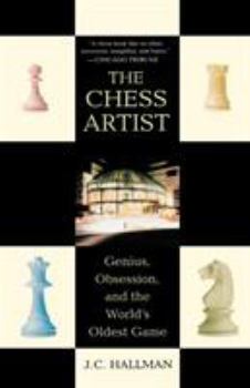 Paperback The Chess Artist: Genius, Obsession, and the World's Oldest Game Book