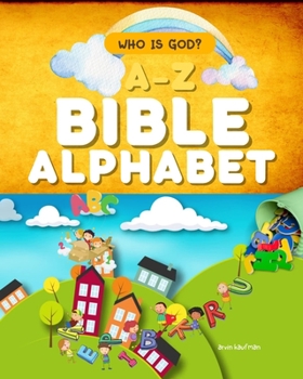 Paperback Bible Alphabet: Who is God? Book