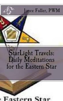 Paperback StarLight Travels: Daily Meditations for the Eastern Star Book