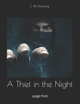 Paperback A Thief in the Night: Large Print Book