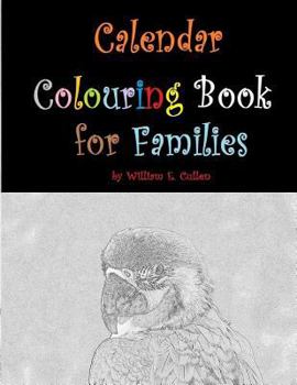 Paperback Calendar Colouring Book for Families: Three Year Colouring Book with Monthly Calendars. 37 Pages for Colouring. Book