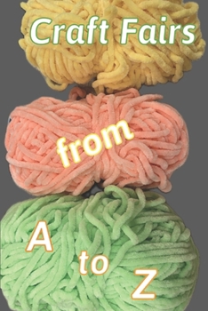 Paperback Craft Fairs from A to Z Book