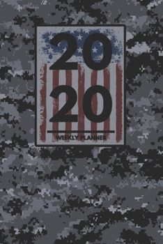 2020 Weekly Planner: Weekly Monthly Planner Calendar Appointment Book For 2020 6" x 9" - Military Camouflage Edition For Air-Force Personnel (2020 Weekly Planners)