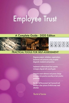 Paperback Employee Trust A Complete Guide - 2020 Edition Book