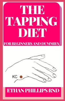 Paperback The Tapping Diet for Beginners and Dummies Book