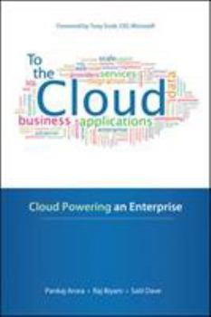 Hardcover To the Cloud: Cloud Powering an Enterprise Book