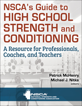 Paperback Nsca's Guide to High School Strength and Conditioning Book