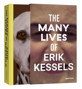 Hardcover The Many Lives of Erik Kessels Book