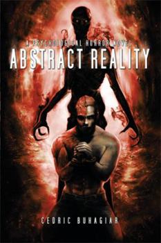 Hardcover Abstract Reality: A Psychological Horror Novel Book