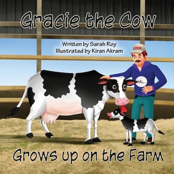 Paperback Gracie the Cow Grows up on the Farm Book