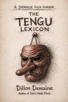 Paperback The Tengu Lexicon: A Japanese Folklore Horror Book