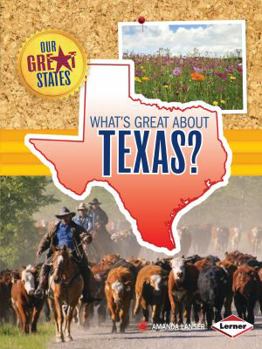 What's Great about Texas? - Book  of the Our Great States