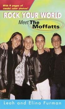 Mass Market Paperback Rock Your World: Meet the Moffatts Book