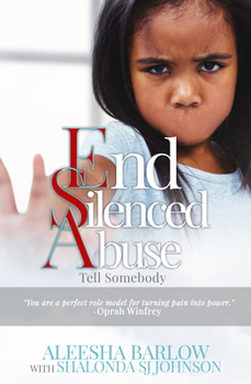 Paperback End Silenced Abuse: Tell Somebody Book