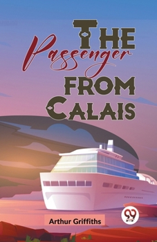 The Passenger From Calais