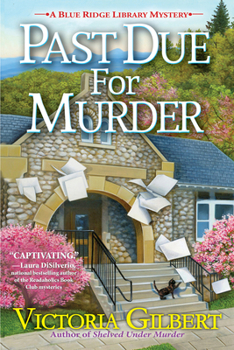 Past Due for Murder - Book #3 of the Blue Ridge Library Mysteries