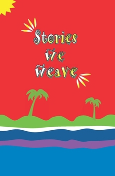 Paperback Stories We Weave: Blank Journal and Musical Theater Gift Book