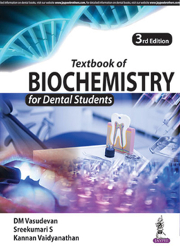 Paperback Textbook of Biochemistry for Dental Students Book