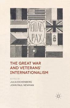 Paperback The Great War and Veterans' Internationalism Book