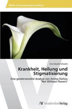 Paperback Krankheit, Heilung und Stigmatisierung [German] Book