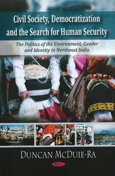 Hardcover Civil Society, Democratization and the Search for Human Security Book