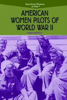 Library Binding American Women Pilots of World War II Book