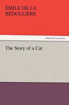 Paperback The Story of a Cat Book