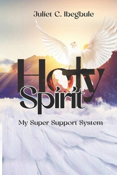 Paperback Holy Spirit, MY Super Support System Book